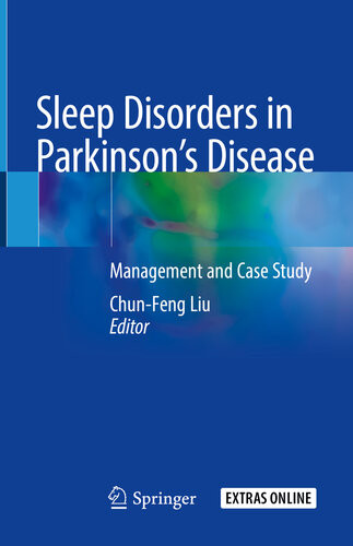 Sleep Disorders In Parkinsons Disease Management And Case Study Chunfeng Liu