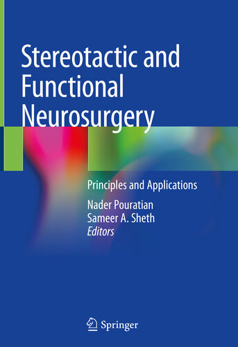 Stereotactic And Functional Neurosurgery Principles And Applications Nader Pouratian