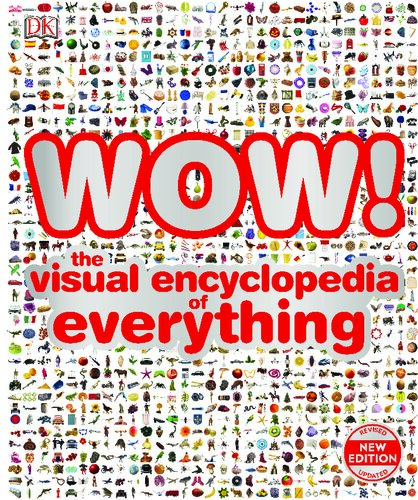 Wow The Visual Encyclopedia Of Everything Julie Ferris