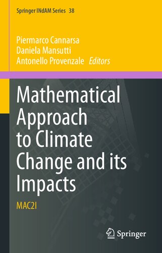 Mathematical Approach To Climate Change And Its Impacts Mac2i 1st Edition Piermarco Cannarsa Editor