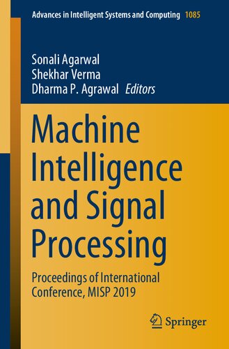 Machine Intelligence And Signal Processing Proceedings Of International Conference Misp 2019 1st Edition Sonali Agarwal Editor