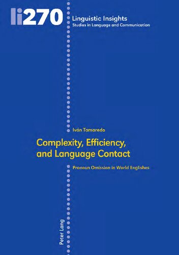 Complexity Efficiency And Language Contact Pronoun Omission In World Englishes Ivn Tamaredo