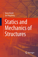 Statics And Mechanics Of Structures Steen Krenk Jan Hgsberg