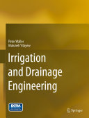 Irrigation And Drainage Engineering Peter Waller Muluneh Yitayew
