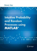 Intuitive Probability And Random Processes Using Matlab Steven Kay