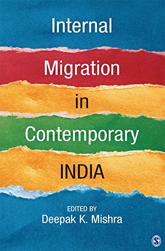 Internal Migration In Contemporary India Deepak K Mishra