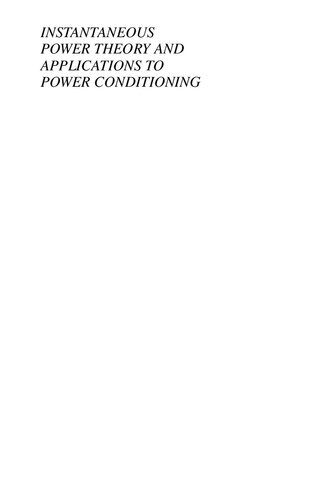 Instantaneous Power Theory And Applications To Power Conditioning 2nd Edition Hirofumi Akagi