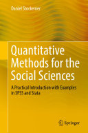 Quantitative Methods For The Social Sciences A Practical Introduction With Examples In Spss And Stata Daniel Stockemer
