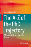 The Az Of The Phd Trajectory A Practical Guide For A Successful Journey Eva O L Lantsoght