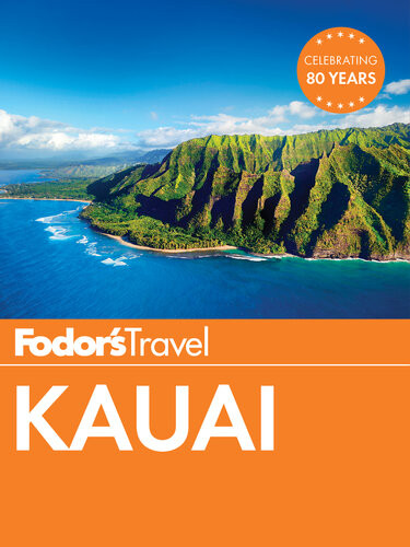 Fodors Kauai 6th Edition Fodors Travel