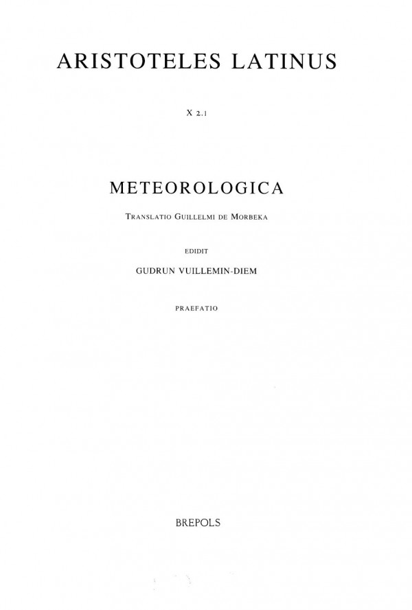 Meteorologica Translatio Guillelmi De Morbeka Ed Gudrun Vuillemindiem