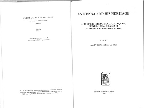 Avicenna And His Heritage Acts Of The International Colloquium Leuven Louvainlaneuve September 8 September 11 1999 Eds Jules Janssens And Daniel De Smet