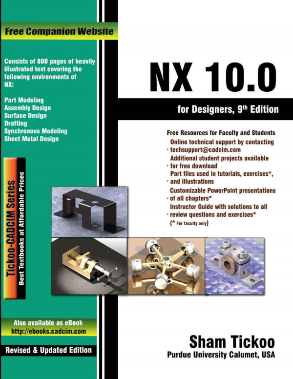 Nx 100 For Designers 9th Edition 9th Edition Sham Tickoo Prof Purdue University Calument Cadcim Technologies