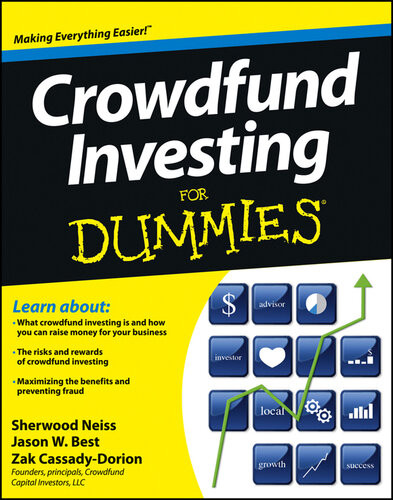 Crowdfund Investing For Dummies 1st Edition Sherwood Neiss Jason W Best