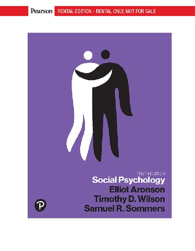 Social Psychology 10th Edition Elliot Aronson Timothy D Wilson