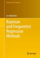 Bayesian And Frequentist Regression Methods Jon Wakefield
