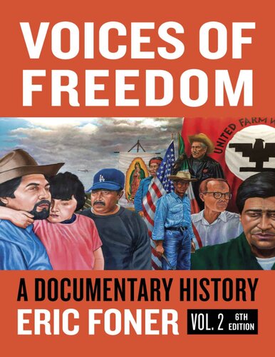 Voices Of Freedom A Documentary Reader 6th Edition Eric Foner Editor