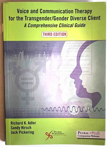 Voice And Communication Therapy For The Transgendergender Diverse Client A Comprehensive Clinical Guide 3rd Edition Adler