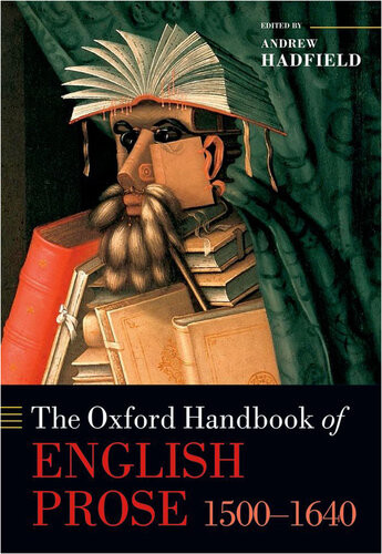 The Oxford Handbook Of English Prose 15001640 Andrew Hadfield