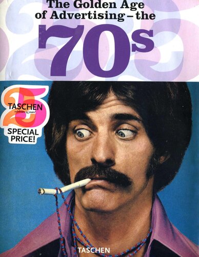 The Golden Age Of Advertising The 70s Steven Heller