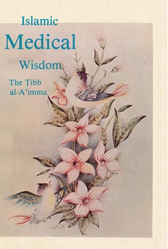 Islamic Medical Wisdom The Tibb Alaimma 1st Edition Andrew J Newman