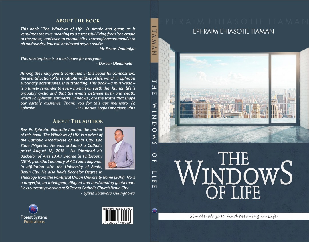 The Windows Of Life First Rev Fr Ephraim Itaman