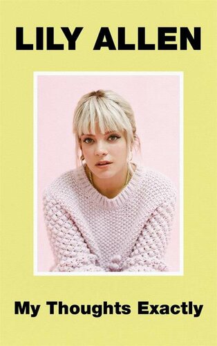 My Thoughts Exactly Lily Allen