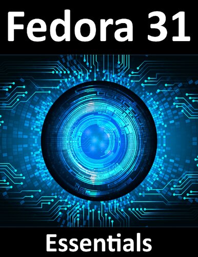 Fedora 31 Essentials Neil Smyth