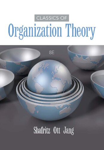 Classics Of Organization Theory 8th Edition Jay M Shafritz Author