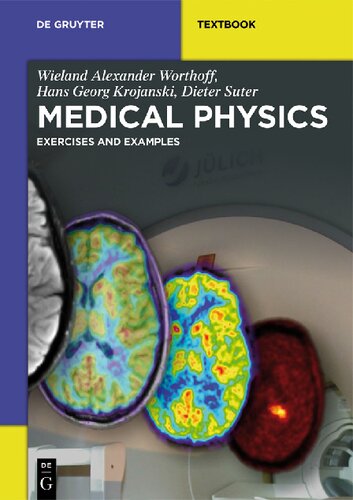 Medical Physics Exercises And Examples Wieland Alexander Worthoff