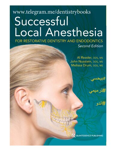 Successful Local Anesthesia For Restorative Dentistry And Endodontics 1st Edition Reader Al