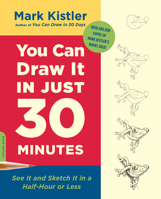 You Can Draw It In Just 30 Minutes Mark Kistler
