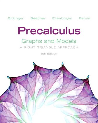 Precalculus Graphs And Models A Right Triangle Approach 5 Ed Marvin L Bittinger