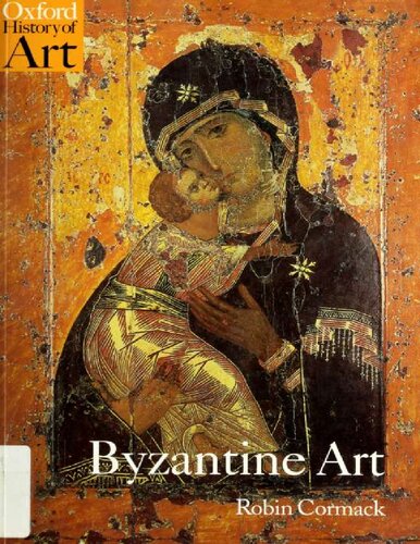 Byzantine Art Oxford History Of Art 2nd Edition Robin Cormack