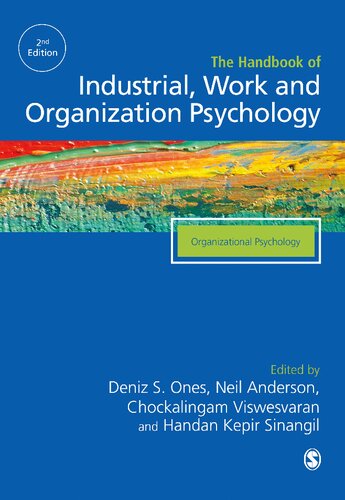 The Sage Handbook Of Industrial Work Organizational Psycholog Volume 2 Organizational Psychology 2nd Edition Deniz S Ones Editor