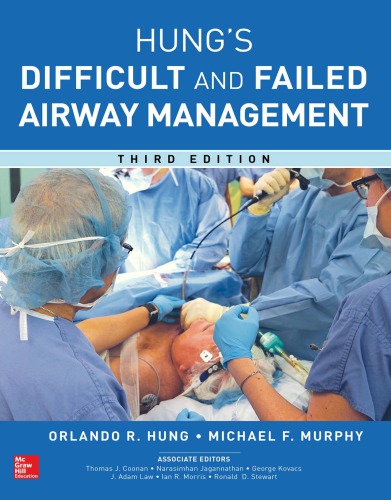 Hungs Difficult And Failed Airway Management 3rd Edition Orlando Hung