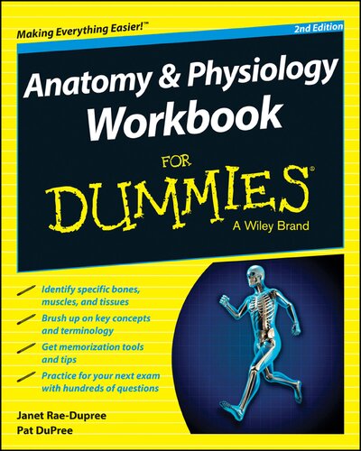 Anatomy Physiology Workbook For Dummies Second Edition Janet Raedupree Pat Dupree