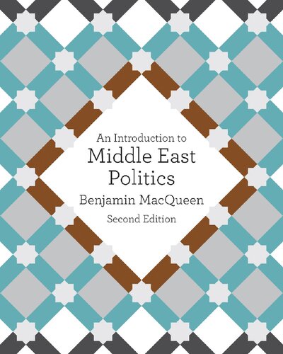 An Introduction To Middle East Politics Second Edition Benjamin Macqueen