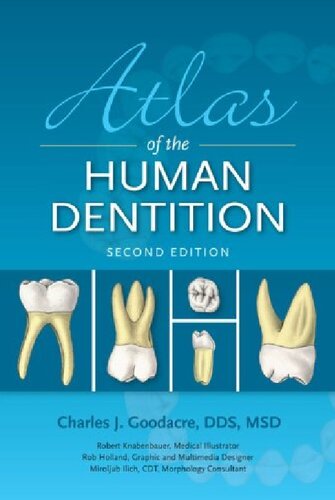 Atlas Of The Human Dentition 2nd Edition Charles J Goodacre