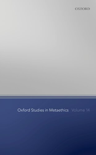 Oxford Studies In Metaethics Volume 14 Russ Shaferlandau Editor