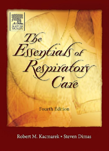 The Essentials Of Respiratory Care 4th Edition Robert Kacmarek