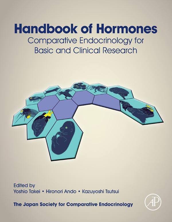 Handbook Of Hormones Comparative Endocrinology For Basic And Clinical Research 1st Edition Yoshio Takei