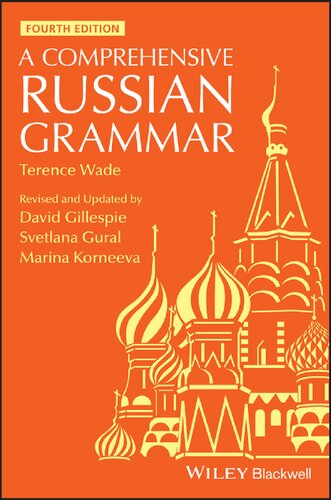A Comprehensive Russian Grammar Fourth Edition Terence Wade David Gillespie