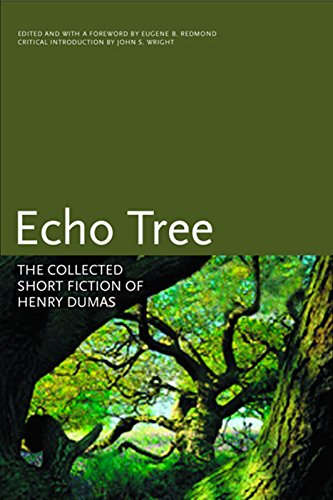 Echo Tree Henry Dumas