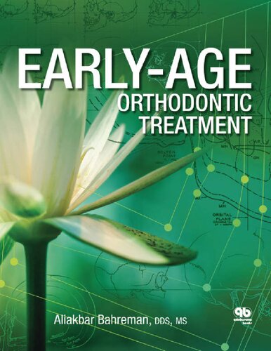 Earlyage Orthodontic Treatment 1st Edition Aliakbar Bahreman