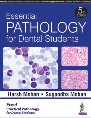 Essential Pathology For Dental Students Pathology Practical Book For Dental Students 5th Revised Edition Harsh Mohan