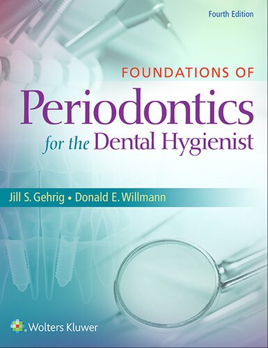 Foundations Of Periodontics For The Dental Hygienist 4th Edition Jill S Gehrig