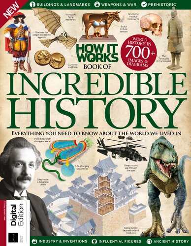 How It Works Book Of Incredible History Everything You Need To Know About The World We Lived In 12th Edition Philippa Grafton