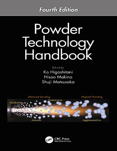 Powder Technology Handbook 4th Edition Hisao Makino Editor Shuji Matsusaka Editor Ko Higashitani Editor