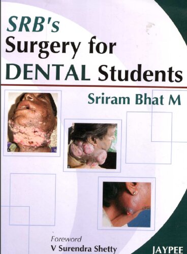 Srbs Surgery For Dental Students New Edition Sriram Bhat M